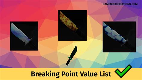 breaking point bdscr|General Value List .